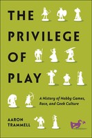 Aaron Trammell | The Privilege Of Play | Taschenbuch | Englisch (2023)