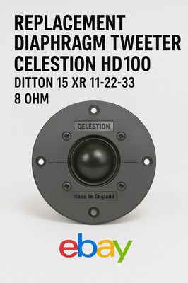 Ersatzmembran Tweeter Celestion HD1000 - Ditton 15 XR 11-22-33 - 8 OHM