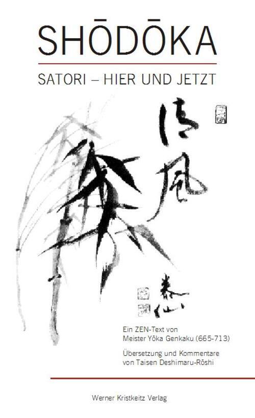 Thumbnail - Shodoka Satori, Hier Und Jetzt Meister. Yoka-daishi Buch 320 S.