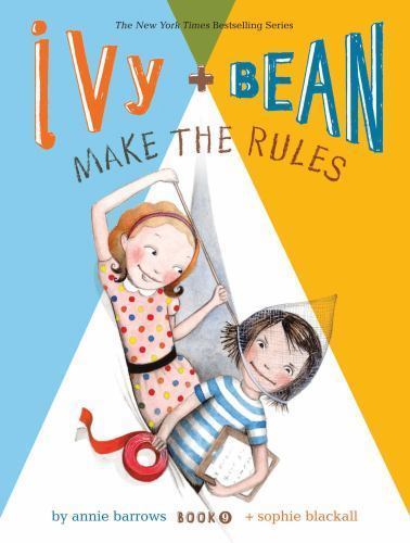 Ivy and Bean Make the Rules: 9; Ivy & Bean- 1452111480, paperback, Annie Barrows