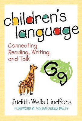 Children's Language: Connecting Rea..., Judith Wells Li