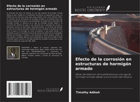 Timothy Adikah | Efecto De La CorrosióN En Estructuras De HormigóN Armado | Buch