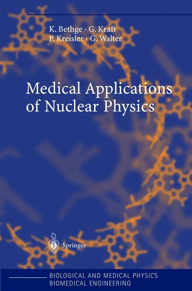 K. Bethge (U. A.) | Medical Applications Of Nuclear Physics | Buch | Englisch-image