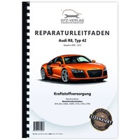 Audi R8 Typ 42 2006-2015 Kraftstoffversorgung Benzinmotoren Werkstatthandbuch