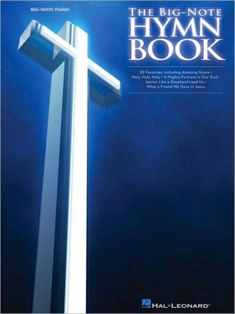 The Big-Note Hymn Book by Hal Leonard Publishing Corporation (Book)
