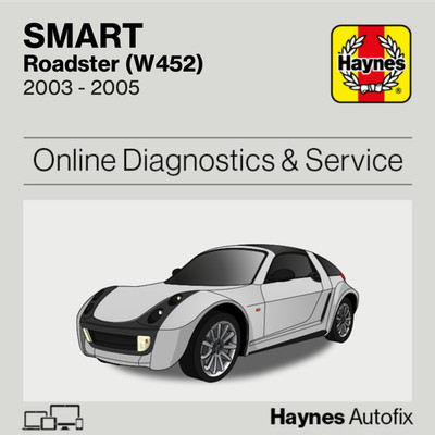 Smart Roadster (W452) 2003 bis 2005 Haynes Online Diagnose & Service Guide