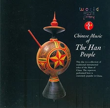 CHINA: CHINESE MUSIC OF THE HAN PEOPLE - V/A - CD - BRAND NEW/STILL SEALED