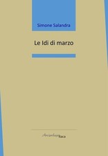 Le idi di marzo - [Arcipelago Itaca]