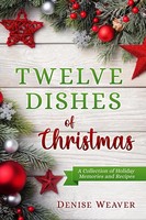 Denise Weaver | Twelve Dishes of Christmas | Taschenbuch | Englisch (2023)