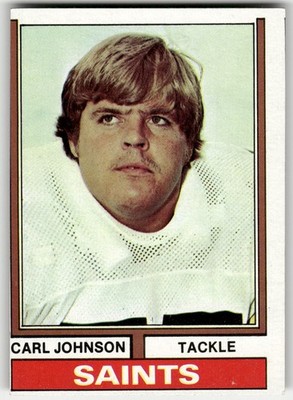 1974 Topps Carl Johnson Rookie #308 New Orleans Saints RC