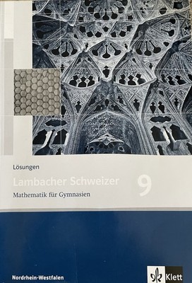 Lambacher Schweizer Lösungen, Gymnasien NRW, G9, 9. Klasse
