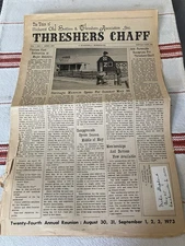 1973 Threshers Chaff Newspaper Old Threshers Settlers Mt. Pleasant IA VOL 1 NO.1