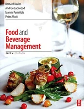 Food and Beverage Management, Fifth Edition By Bernard Davis, An