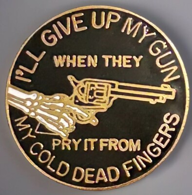 Second Amendment 1  Pin PRY IT FROM MY COLD DEAD FINGERS