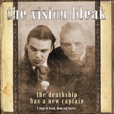Vision Bleak, The - The Deathship Has a New Captain [CD]