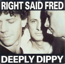 Right Said Fred - Deeply Dippy (VINYL)