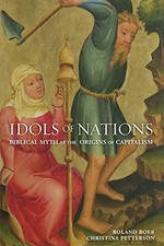 IDOLS OF NATIONS: BIBLICAL MYTH AT THE ORIGINS OF By Roland Boer & Christina