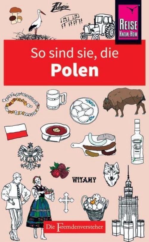 Thumbnail - So Sind Sie, Die Polen - Ewa Lipniacka - 9783831728794