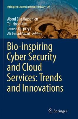 Bio-inspirierende Cybersicherheit und Cloud-Services: Trends und ich... - 9783662508787