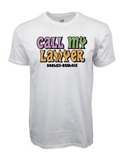 CALL MY LAWYER GRAPHIC T SHIRT