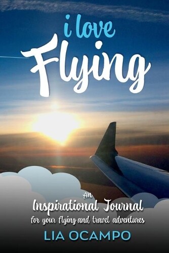Thumbnail - Lia Ocampo I Love Flying (taschenbuch)