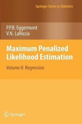 Paul P. Eggermont Vincent N. Maximum Penalized Likelihood E (Gebundene Ausgabe)