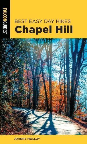 Thumbnail - Johnny Molloy Best Easy Day Hikes Chapel Hill (taschenbuch)