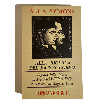 auf der Suche nach Baron Corvo aja Symons Erstausgabe Longanesi 1969 Vintage