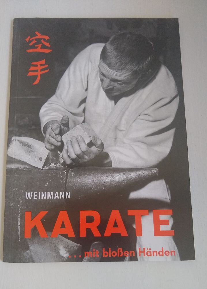 Buch Karate mit bloßen Händen von Peter Pawelz Verlag Weinmann - Peter Pawelz