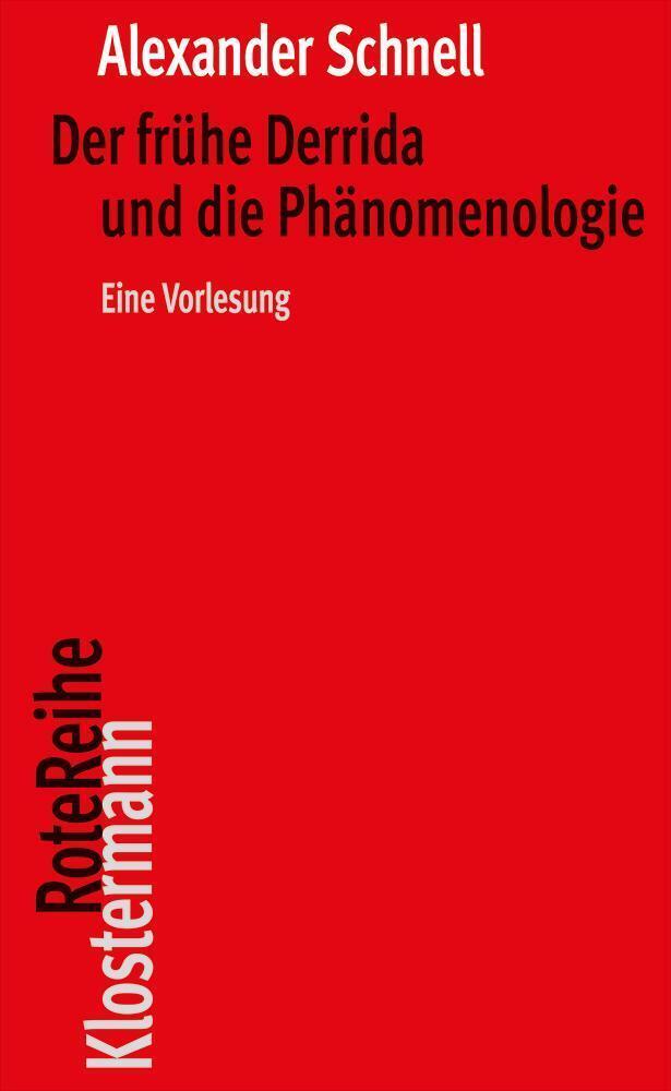 Thumbnail - Der Frühe Derrida Und Die Phänomenologie | Eine Vorlesung | Alexander