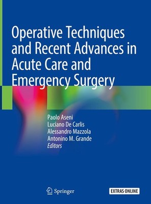 Operative Techniques and Recent Advances in Acute Care and Emergency Surgery Pao