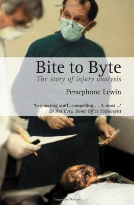 Bite to Byte: The Story of Injury Analysis - Lewin, Persephone