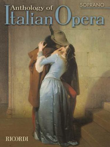 Anthology of Italian Opera : Soprano by Hal Leonard Corp. Staff