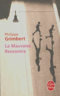 La mauvaise rencontre - Philippe Grimbert - V2164246