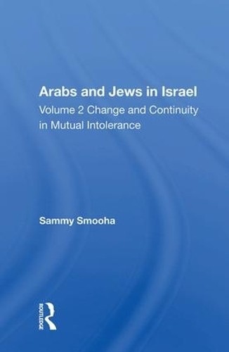 Arabs And Jews In Israel/two Volume Set - 9780367008000