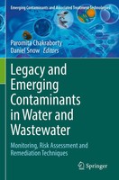 Legacy and Emerging Contaminants In Water and Wastewater | Chakraborty (U. A.)