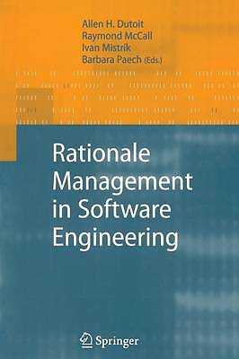 Rationale Management in Software Engineering - 9783642068164