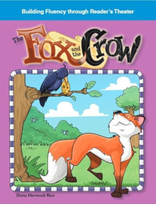 The Fox and the Crow - Paperback NEW Dona Herweck Ri 2008-11-15