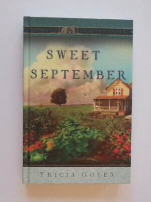 Guideposts Home to Heather Creek - Sweet September - Tricia Goyer New ...