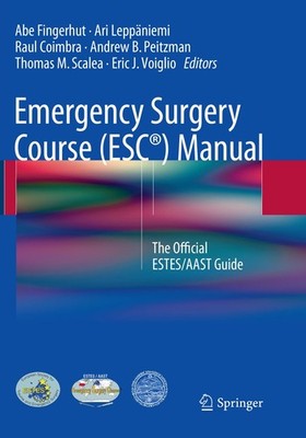 Emergency Surgery Course (ESC ) Manual Thomas M. Scalea