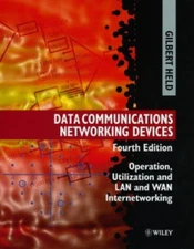 Data Communications Networking Devices : Operation, Utilization a