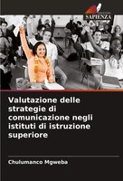 Valutazione Delle Strategie Di Comunicazione Negli Istituti Di Istruzione...