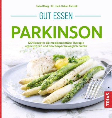 Gut essen Parkinson Julia König