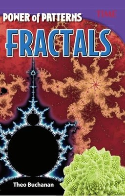 Power of Patterns: Fractals (TIME FO..., Buchanan, Theo