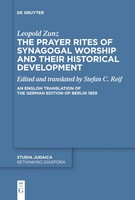 The Prayer Rites Of Synagogal Worship And Their Historical Development | Zunz