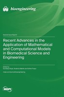 Recent Advances In The Application Of Mathematical And Computational Models...