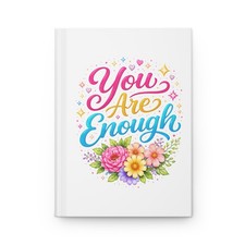 You Are Enough Journal Floral Hardcover Notebook