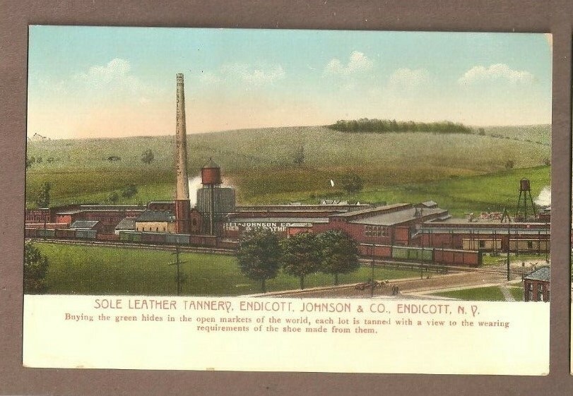 VINTAGE POSTCARD UNUSED SOLE LEATHER TANNERY ENDICOTT JOHNSON & CO NEW