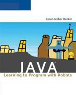 Java: Learning To Program Mit Robots Compact Disc Byron Weber S