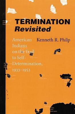 Termination Revisited: American Indians on the Trail to Self-Determination, 193